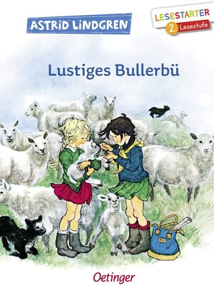 Alle Details zum Kinderbuch Lustiges Bullerbü: Lesestarter. 2. Lesestufe und ähnlichen Büchern