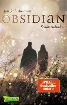 Alle Details zum Kinderbuch Obsidian 1: Obsidian. Schattendunkel (1): Neu: Mit zwei Bonusgeschichten und ähnlichen Büchern