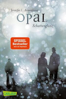 Alle Details zum Kinderbuch Obsidian 3: Opal. Schattenglanz (mit Bonusgeschichten): Band 3 der Fantasy-Romance-Bestsellerserie mit Suchtgefahr (3) und ähnlichen Büchern