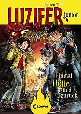 Alle Details zum Kinderbuch Luzifer junior (Band 3) - Einmal Hölle und zurück: Lustiges Kinderbuch ab 10 Jahre und ähnlichen Büchern