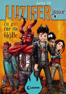 Alle Details zum Kinderbuch Luzifer junior (Band 1) - Zu gut für die Hölle: Lustiges Kinderbuch ab 10 Jahre und ähnlichen Büchern