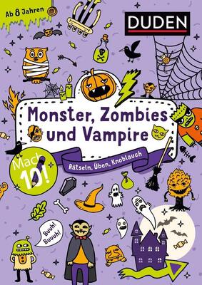 Alle Details zum Kinderbuch Mach 10! Monster, Zombies und Vampire - Ab 8 Jahren: Rätseln, Üben, Knobeln und ähnlichen Büchern