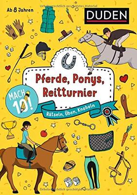 Alle Details zum Kinderbuch Mach 10! Pferde, Ponys, Reitturnier - Ab 8 Jahren: Rätseln, Üben, Knobeln und ähnlichen Büchern