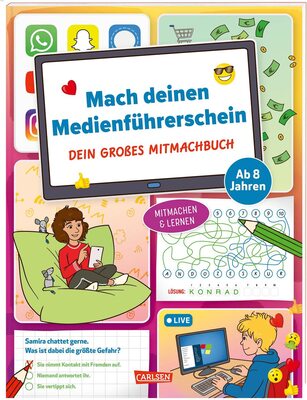 Alle Details zum Kinderbuch Mach deinen Medienführerschein: Dein großes Mitmachbuch: Spielerische Aufgaben, Übungen und Tipps zur Mediennutzung ab 8 Jahren | Medienkompetenz für Kinder - Social Media, Cybermobbing & Sicherheit und ähnlichen Büchern