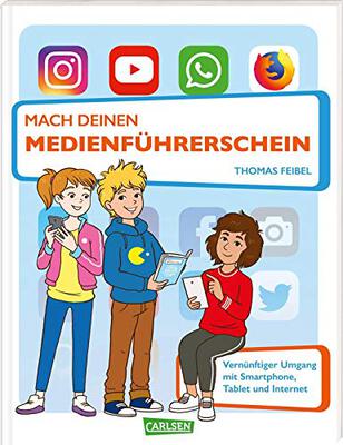 Alle Details zum Kinderbuch Mach deinen Medienführerschein: Medienkompetenz für Kinder ab 8 Jahren und ähnlichen Büchern