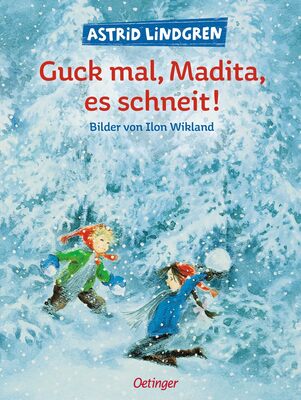 Guck mal, Madita, es schneit!: Weihnachtlicher Bilderbuch-Klassiker ab 4 Jahren bei Amazon bestellen