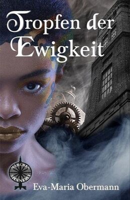 Alle Details zum Kinderbuch Tropfen der Ewigkeit (Märchenspinnerei - Band 13) und ähnlichen Büchern