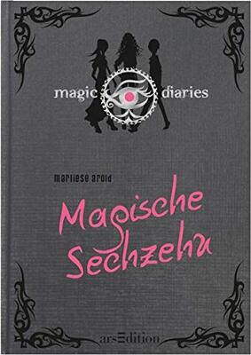 Alle Details zum Kinderbuch Magic Diaries - Magische Sechzehn und ähnlichen Büchern