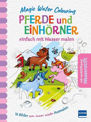 Alle Details zum Kinderbuch Magic Water Colouring - Pferde und Einhörner: einfach mit Wasser malen (16 Wassermalbilder + Wassertankstift) und ähnlichen Büchern