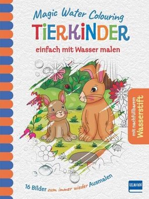 Alle Details zum Kinderbuch Magic Water Colouring - Tierkinder: einfach mit Wasser malen (16 Wassermalbilder + Wassertankstift) und ähnlichen Büchern