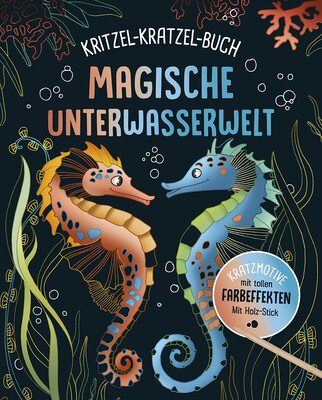 Magische Unterwasserwelt - Kritzel-Kratzel-Buch für Kinder ab 7 Jahren: 12 Kratzmotive mit tollen Farbeffekten. Mit Bambus-Stick bei Amazon bestellen