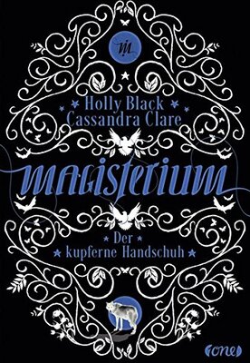 Alle Details zum Kinderbuch Magisterium: Der kupferne Handschuh. Band 2 und ähnlichen Büchern