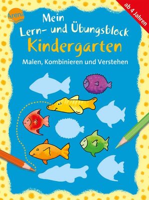 Alle Details zum Kinderbuch Malen, Kombinieren und Verstehen: Mein Lern- und Übungsblock KINDERGARTEN (Kleine Rätsel und Übungen für Kindergartenkinder) und ähnlichen Büchern