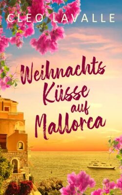Weihnachtsküsse auf Mallorca: Mallorca Küsse 1 (Spritzig-romantische Liebesromane, Band 1) bei Amazon bestellen