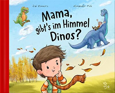 Alle Details zum Kinderbuch Mama, gibt’s im Himmel Dinos? und ähnlichen Büchern
