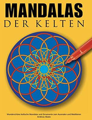 Alle Details zum Kinderbuch Mandalas der Kelten: Wunderschöne keltische Mandalas und Ornamente zum Ausmalen und Meditieren und ähnlichen Büchern