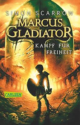 Alle Details zum Kinderbuch Marcus Gladiator 1: Kampf für Freiheit (1) und ähnlichen Büchern