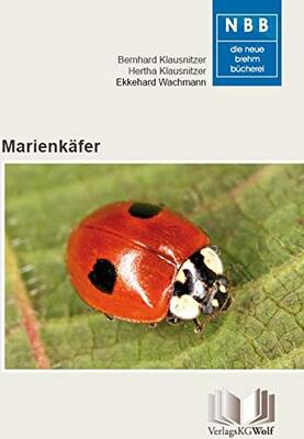 Alle Details zum Kinderbuch Marienkäfer: Coccinellidae (Die Neue Brehm-Bücherei: Zoologische, botanische und paläontologische Monografien) und ähnlichen Büchern