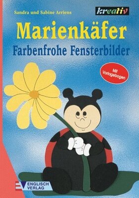 Alle Details zum Kinderbuch Marienkäfer, Farbenfrohe Fensterbilder und ähnlichen Büchern