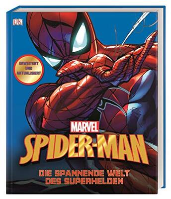 MARVEL Spider-Man Die spannende Welt des Superhelden: Erweitert und aktualisiert bei Amazon bestellen