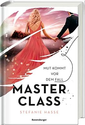 Alle Details zum Kinderbuch Master Class, Band 2: Mut kommt vor dem Fall (Master Class, 2) und ähnlichen Büchern