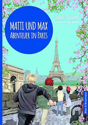 Alle Details zum Kinderbuch Matti und Max: Abenteuer in Paris und ähnlichen Büchern