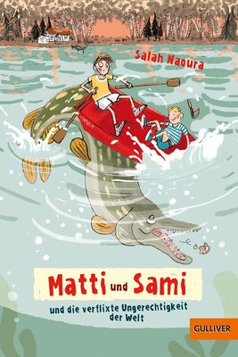 Alle Details zum Kinderbuch Matti und Sami und die verflixte Ungerechtigkeit der Welt: Roman für Kinder. Buch 2 und ähnlichen Büchern