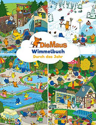 Alle Details zum Kinderbuch Maus Wimmelbuch - Durch das Jahr mit der Maus: Das große Sendung mit der Maus Bilderbuch ab 2 Jahre und ähnlichen Büchern