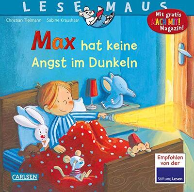 Alle Details zum Kinderbuch LESEMAUS 5: Max hat keine Angst im Dunkeln: Einfühlsames und humorvolles Bilderbuch über kindliche Ängste (5) und ähnlichen Büchern