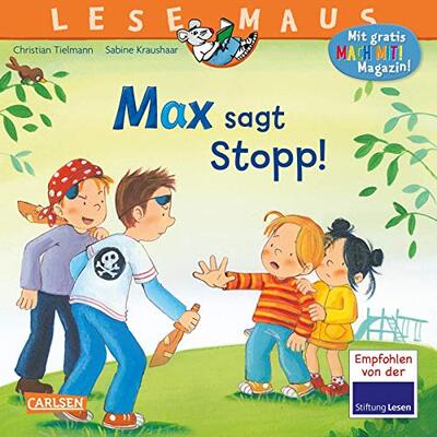 Alle Details zum Kinderbuch LESEMAUS 109: Max sagt Stopp! (109): Mit Gratis Mitmach-Zeitschrift und ähnlichen Büchern