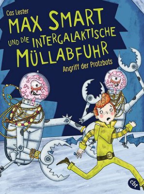 Max Smart und die intergalaktische Müllabfuhr - Angriff der Protzbots bei Amazon bestellen