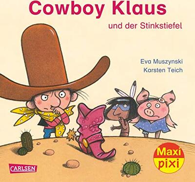 Alle Details zum Kinderbuch Maxi Pixi 220: Cowboy Klaus und der Stinkstiefel (220) und ähnlichen Büchern