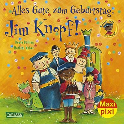 Alle Details zum Kinderbuch Maxi Pixi 267: Alles Gute zum Geburtstag, Jim Knopf! (267) und ähnlichen Büchern