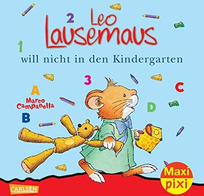 Maxi Pixi 56 :Leo Lausemaus will nicht in den Kindergarten: Maxi-Pixi Serie 14, Leo Lausemaus bei Amazon bestellen