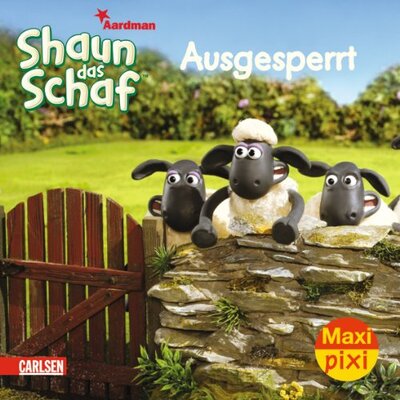 Alle Details zum Kinderbuch Maxi-Pixi Nr. 50: Shaun das Schaf - Ausgesperrt und ähnlichen Büchern