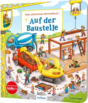 Alle Details zum Kinderbuch Mein allererstes Wimmelbuch: Auf der Baustelle: Radlader, LKW, Bagger & Co. und ähnlichen Büchern