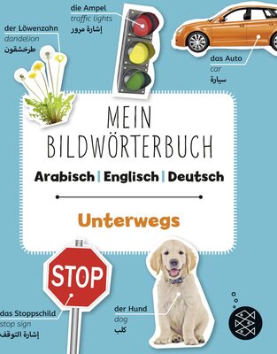 Alle Details zum Kinderbuch Mein Bildwörterbuch Arabisch - Englisch - Deutsch: Unterwegs und ähnlichen Büchern