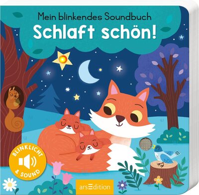 Alle Details zum Kinderbuch Mein blinkendes Soundbuch – Schlaft schön!: Sound mit 1 LED | Die innovative Soundreihe für die Allerkleinsten ab 12 Monaten und ähnlichen Büchern