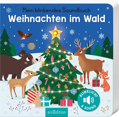 Alle Details zum Kinderbuch Mein blinkendes Soundbuch – Weihnachten im Wald: Sound mit 1 LED | Die innovative Soundreihe für die Allerkleinsten ab 12 Monaten und ähnlichen Büchern