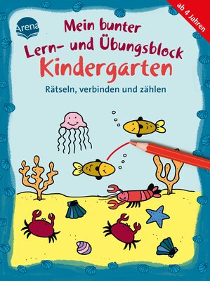 Alle Details zum Kinderbuch Mein bunter Lern- und Übungsblock Kindergarten. Rätseln, verbinden und zählen: Farbiger Rätselblock für Kinder ab 4 Jahren und ähnlichen Büchern