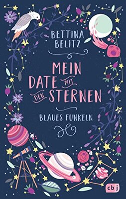 Alle Details zum Kinderbuch Mein Date mit den Sternen - Blaues Funkeln (Mein Date mit den Sternen (Serie), Band 1) und ähnlichen Büchern