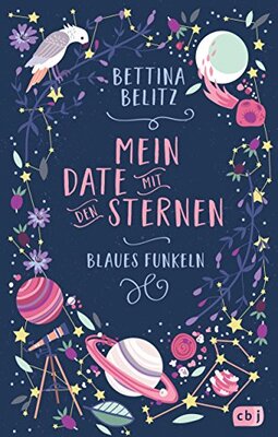 Alle Details zum Kinderbuch Mein Date mit den Sternen - Blaues Funkeln (Mein Date mit den Sternen (Serie), Band 1) und ähnlichen Büchern