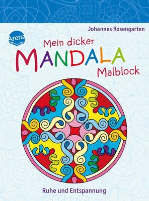 Alle Details zum Kinderbuch Mein dicker Mandala-Malblock. Ruhe und Entspannung: Mein dicker Mandala-Malblock: und ähnlichen Büchern
