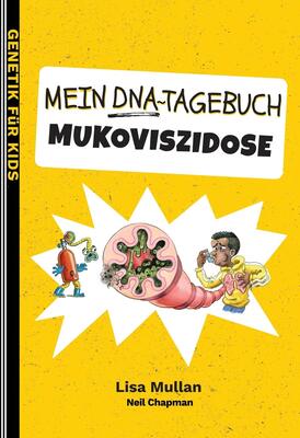 Alle Details zum Kinderbuch Mein DNA-Tagebuch: Mukoviszidose (Genetik für Kids) und ähnlichen Büchern