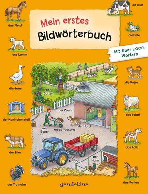 Alle Details zum Kinderbuch Mein erstes Bildwörterbuch: Wörterbuch zum Deutsch lernen mit über 1000 Begriffen für Kinder ab 3 Jahren und ähnlichen Büchern