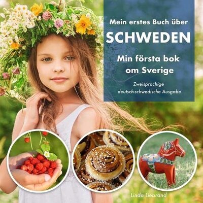 Alle Details zum Kinderbuch Mein erstes Buch über Schweden - Min första bok om Sverige: Dieses Bilderbuch wird das schwedische Vokabular Ihrer Kinder ausbauen und erlaubt es ... Zweisprachige deutsch-schwedische Ausgabe und ähnlichen Büchern