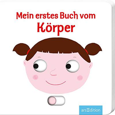 Mein erstes Buch vom Körper: Mit stabilen Schiebern | Die Bestsellerreihe mit lustigen Schiebern, fördert die Feinmotorik und den Spracherwerb für Kinder ab 18 Monaten bei Amazon bestellen