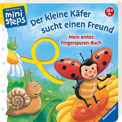 Alle Details zum Kinderbuch Mein erstes Fingerspuren-Buch: Der kleine Käfer sucht einen Freund: Ab 18 Monaten (ministeps Bücher) und ähnlichen Büchern
