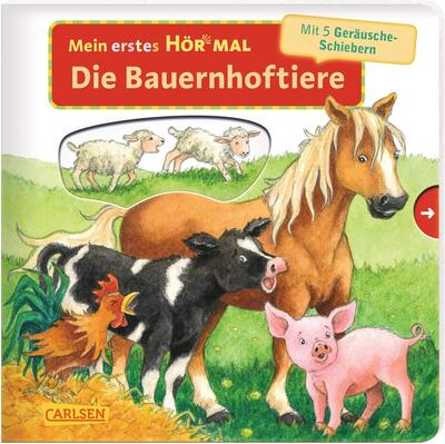 Alle Details zum Kinderbuch Mein erstes Hör mal (Soundbuch ab 1 Jahr): Die Bauernhoftiere: Zum Hören, Schauen und Mitmachen ab 1 Jahr. Mit stabilen Geräusche-Schiebern für die Allerkleinsten und ähnlichen Büchern