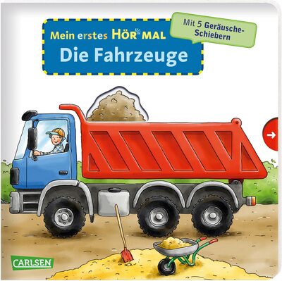 Alle Details zum Kinderbuch Mein erstes Hör mal (Soundbuch ab 1 Jahr): Die Fahrzeuge: Zum Hören, Schauen und Mitmachen ab 1 Jahr. Mit stabilen Geräusche-Schiebern für die Allerkleinsten und ähnlichen Büchern